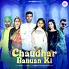 About Chaudhar Bahuan Ki Song